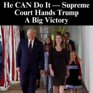Donald Trump Gets A Big Win From The Supreme Court In Tariffs Case